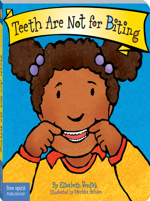 Title details for Teeth Are Not for Biting by Elizabeth Verdick - Available